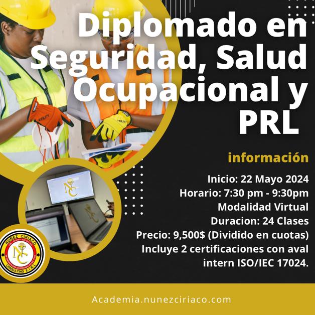 Diplomado en Seguridad, Salud Ocupacional y PRL (1era Edición).